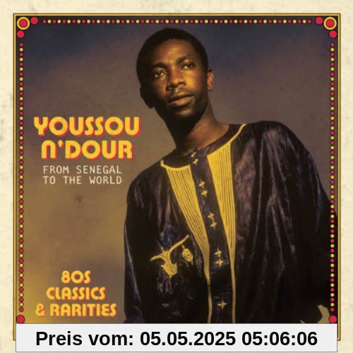 From Senegal to the World von Youssou N'Dour