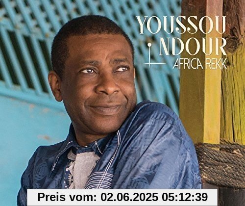 Africa Rekk Africa Rekk von Youssou Ndour