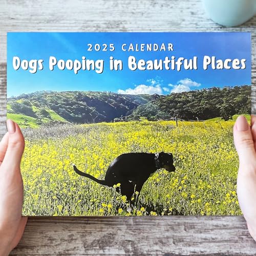 Pooping Puppies, Dogs Pooping In Beautiful Places Kalender 2025, Humor, lustiger Wandkalender, Wandkunst, Gag, Humor, Geschenk, Streichkalender für Geburtstage, Weihnachten (Grasland) von YumSur