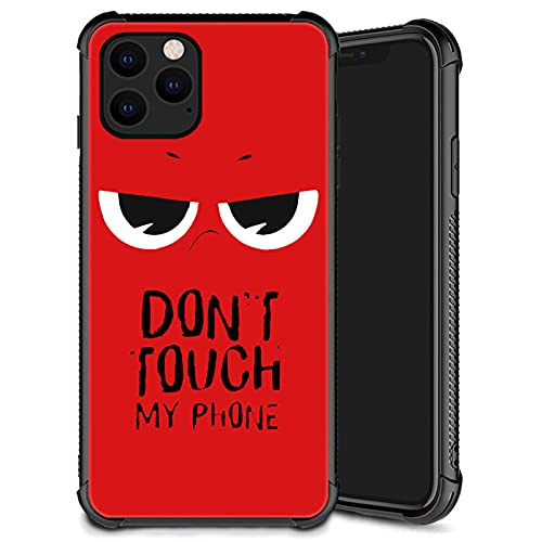 Yuning419 Schutzhülle kompatibel mit iPhone 11 Pro Max, Muster aus Plexiglas 11 Pro Max, für Jungen und Herren, "Don't Touch My Phone", stoßfest, kratzfest, Schutzhülle für iPhone 11 Pro Max 6,5 Zoll von Yuning419