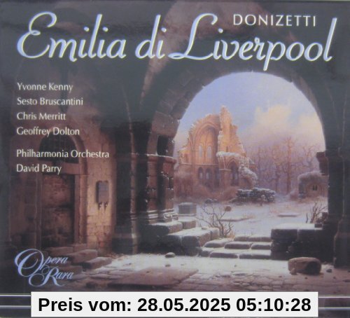 Donizetti: Emilia di Liverpool (Gesamtaufnahme) von Yvonne Kenny