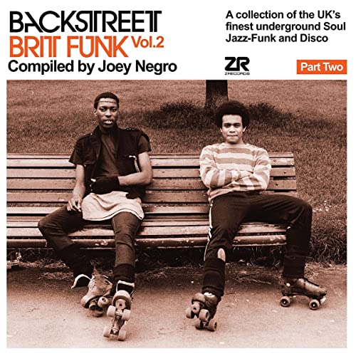 Backstreet Brit Funk 2 (Part Two): A Collection of The UK's Finest Underground Soul Jazz-Funk and Disco (2LP) [Vinyl LP] von Z RECORDS