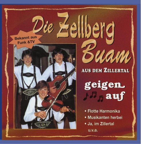Die Zellberg Buam Geigen auf von ZELLBERG BUAM