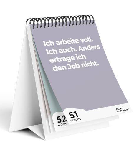 Demotivierender Kalender mit sarkastischen Sprüchen als Geschenk für Kollegen oder Büro Deko (Bunt- Büro, A6) von ZERO POTENTIAL