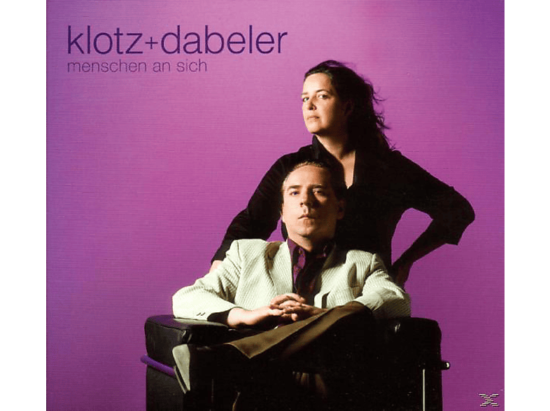 Klotz+dabeler - Menschen An Sich (CD) von ZICK ZACK