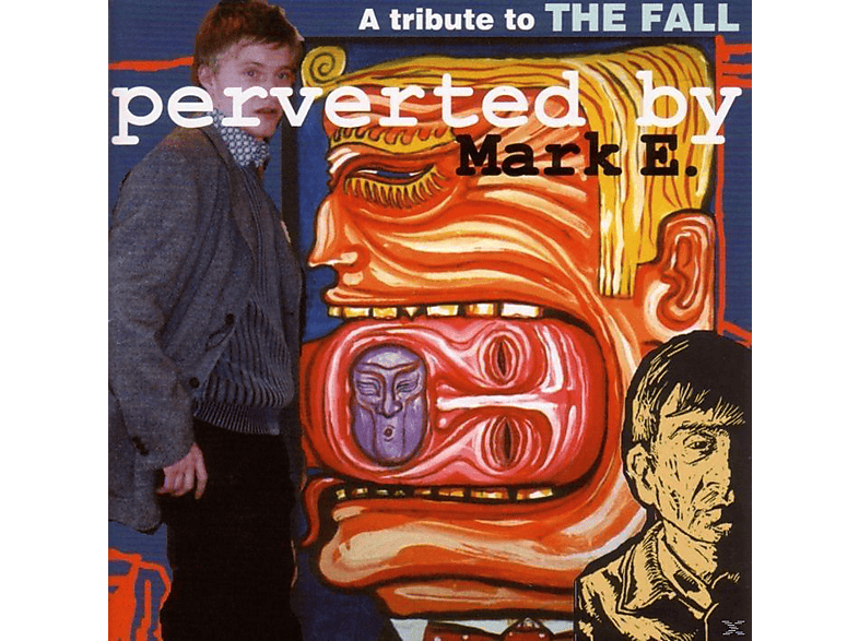 VARIOUS - Perverted By Mark E./A Tribute To The Fall (CD) von ZICK ZACK