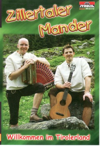 Willkommen im Tirolerland [Musikkassette] [Musikkassette] von ZILLERTALER MANDER