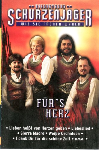 Für'S Herz [Musikkassette] [Musikkassette] von ZILLERTALER SCHÜRZENJÄGER