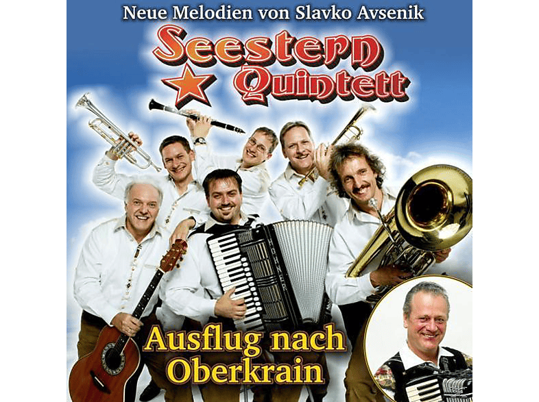 Seestern Quintett - Ausflug Nach Oberkrain-Neue Melodien Von Slavko Av (CD) von ZOOM MUSIC