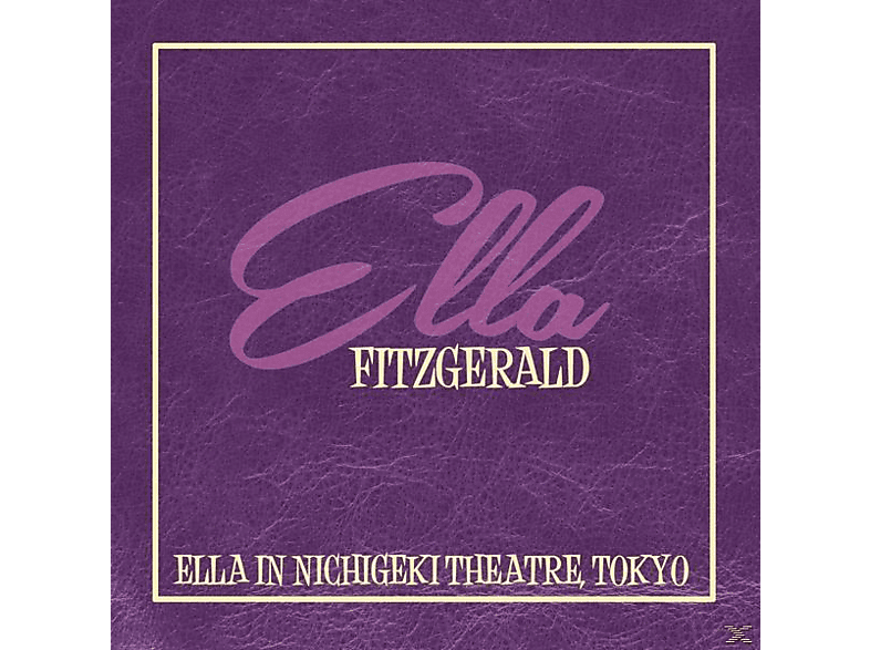Ella Fitzgerald - In Nichigeki Theatre, Tokyo (Vinyl) von ZYX/BHM