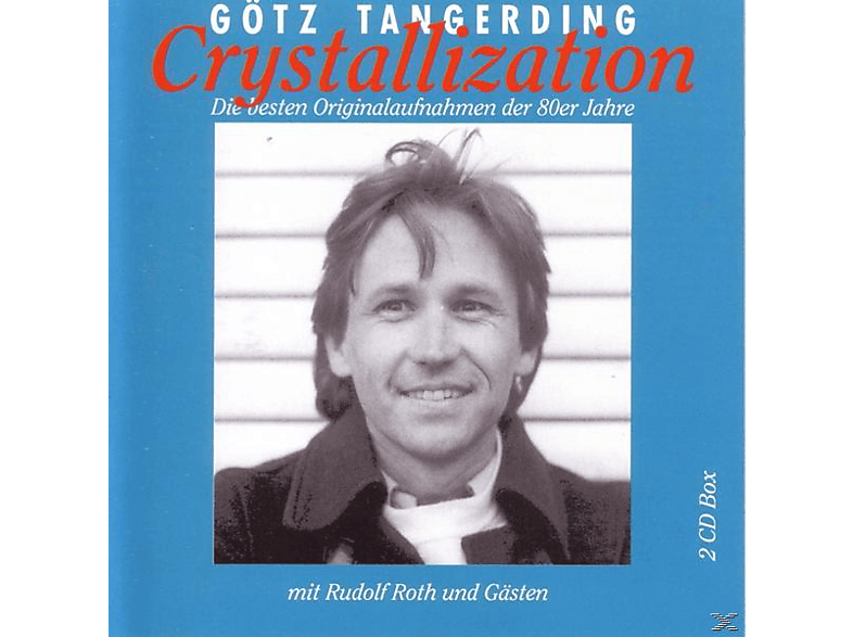 Goetz Tangerding - Crystallization (CD) von ZYX/BHM