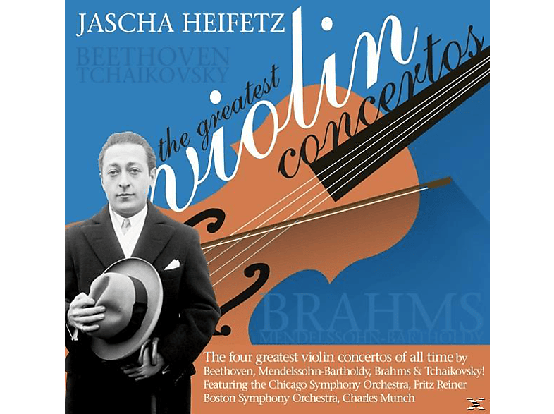 Beethoven-mendelssohn-brahms-tchaikovsky - Jascha Heifetz: The Greatest Violin Concertos (CD) von ZYX/CLASSI