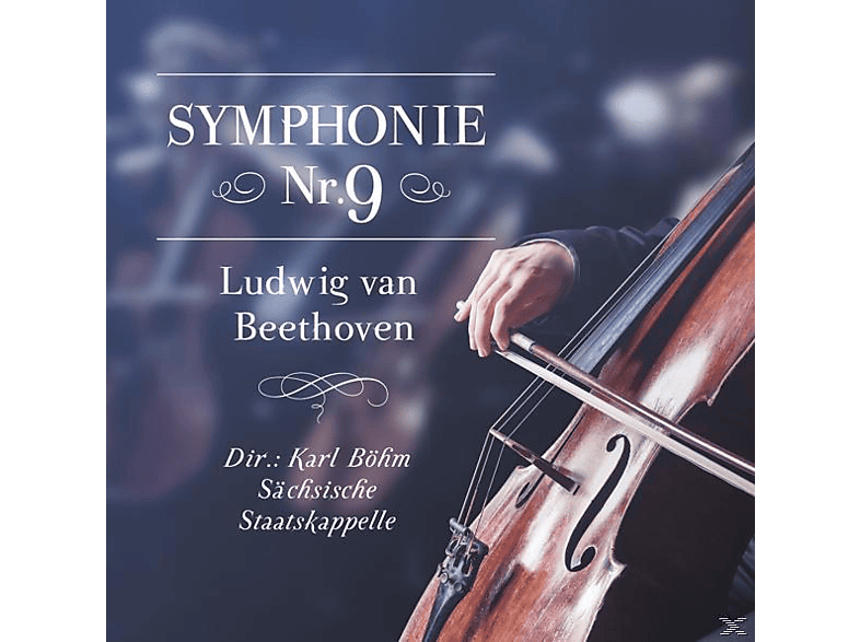 DIR.: KARL BÖHM - SÄCHSISCHE STAATSKAPPELLE Sinfonie 9,Ludwig van Beethoven (CD) von ZYX/CLASSI