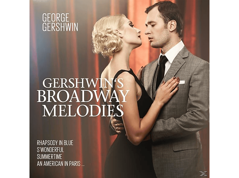 George Gershwin - s Broadwaqy Melodies (CD) von ZYX/CLASSI