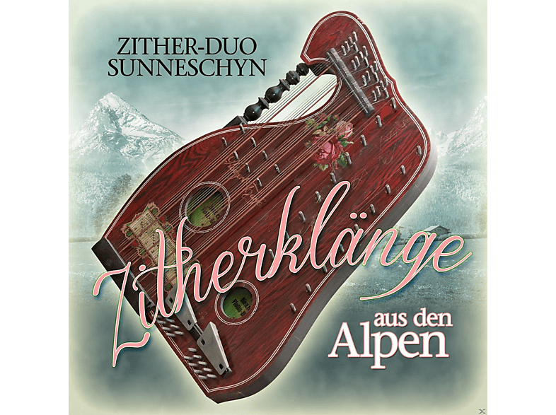 Zither-duo Sunneschyn - Zither Klänge Aus Den Alpen (CD) von ZYX/ELB