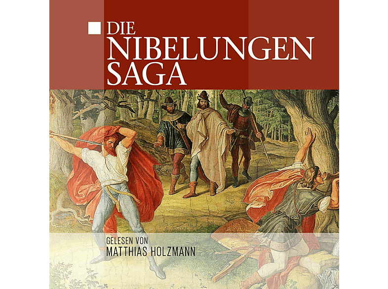 Gelesen Von Matthias Holzmann - Die Nibelungensaga (CD) von ZYX/HÖRBUC