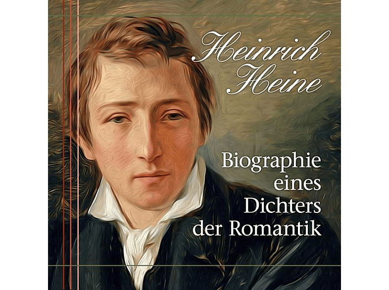 Gelesen Von Sven Görtz - Heinrich Heine-Biographie eines Dichters der Roman (CD) von ZYX/HÖRBUC