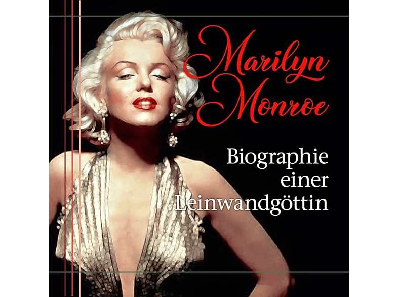 Gelesen Von Sven Görtz - Marilyn Monroe-Biographie einer Leinwandgöttin (CD) von ZYX/HÖRBUC