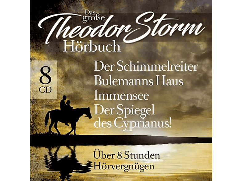 Schimmelreiter-Immensee-Uvm. - Das Große Theodor Storm Hörbuch (CD) von ZYX/HÖRBUC