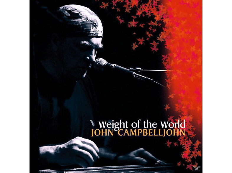 John Campbelljohn - Weight Of The World (CD) von ZYX/PEPPER