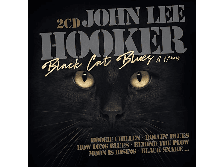 John Lee Hooker - Black Cat & Other Hits (CD) von ZYX/PEPPER
