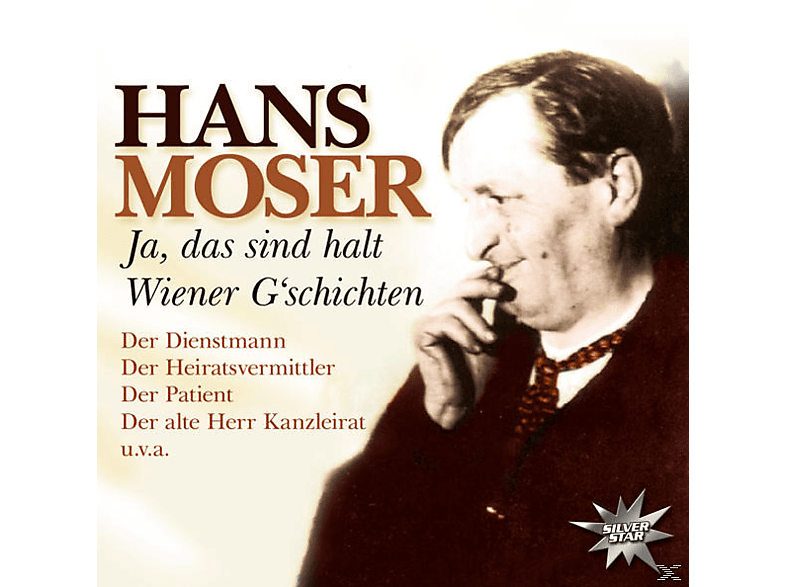 Hans Moser - Ja, Das Sind Halt Wiener G Schichten (CD) von ZYX/SIS
