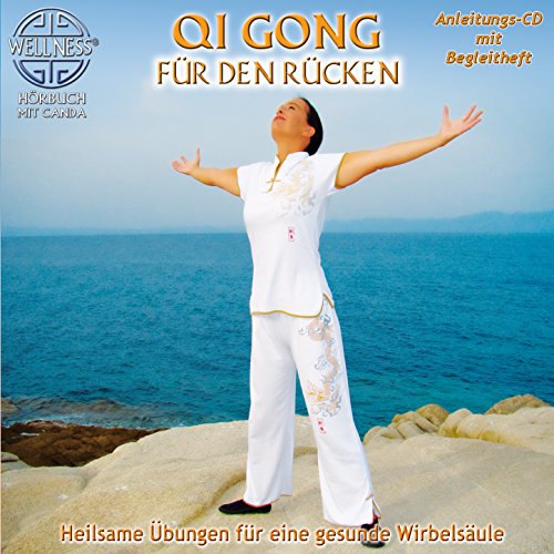 Qi Gong für den Rücken - Heilsame Übungen für eine gesunde Wirbelsäule (Hörbuch) von ZYX-MUSIC / Merenberg