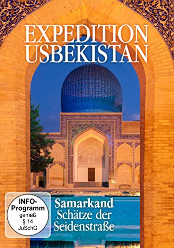 Samarkand - Schätze der Seidenstraße - Expedition Usbekistan von ZYX-MUSIC / Merenberg