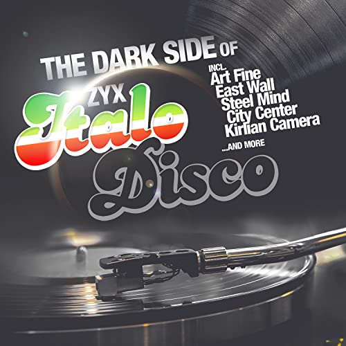 The Dark Side of Italo Disco von ZYX-MUSIC / Merenberg