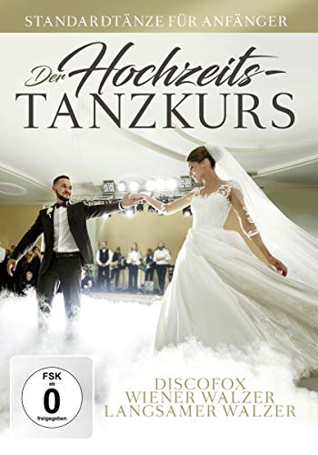 Der Hochzeits - Tanzkurs - Discofox, Wiener Walzer, Langsamer Walzer von ZYX Music GmbH & Co.KG