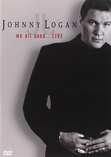 Johnny Logan - We All Need...Live von ZYX Music GmbH & Co.KG