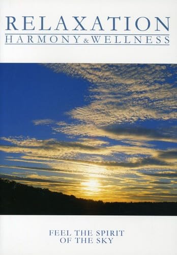 Relaxation - Harmony & Wellness - Feel the Spirit of the Sky von ZYX Music GmbH & Co.KG