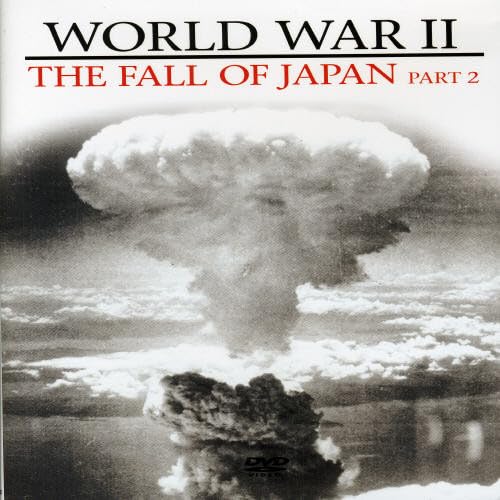 World War II - Fall of Japan Part 2 von ZYX Music GmbH & Co.KG