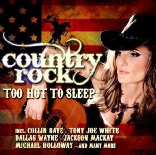 Country Rock-Too Hot to Sleep Country Rock-Too Hot to Sleep von ZYX Music