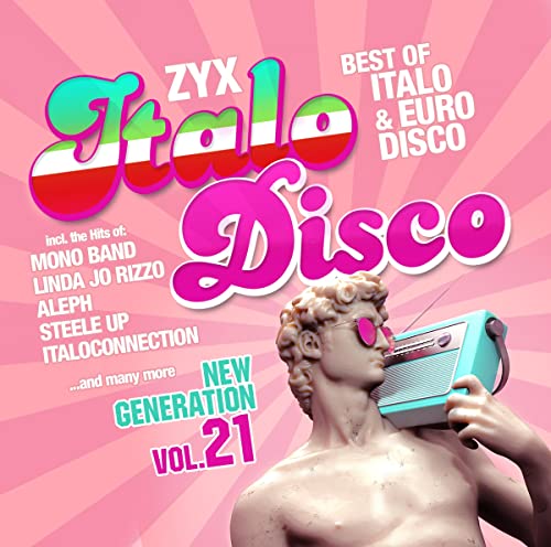 ZYX Italo Disco New Generation Vol. 21 von ZYX Music