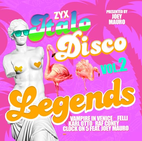 Italo Disco Legends Vol. 2 Italo Disco Legends Vol. 2 von ZYX