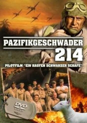 Pazifikgeschwader 214 - Ein Haufen Schwarzer Schafe - Pilotfilm von ZYX