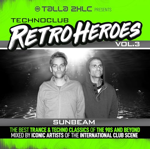 Talla 2XLC presents Techno Club Retroheroes Vol. 3 von ZYX