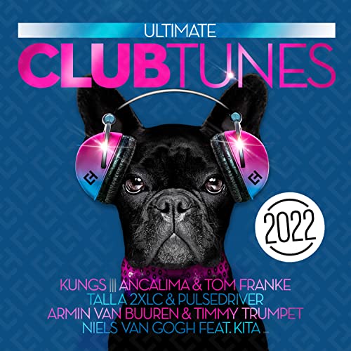 Ultimate Club Tunes 2022 von ZYX