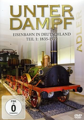 Unter Dampf - Eisenbahn In Deutschland von ZYX