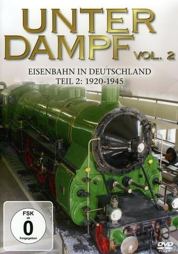 Unter Dampf Vol. 2 - Eisenbahn in Deutschland 1920-1945 von ZYX