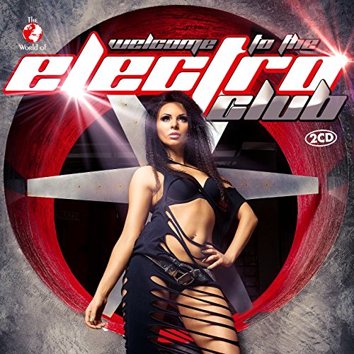 Welcome to the Electro Club Welcome to the Electro Club von ZYX