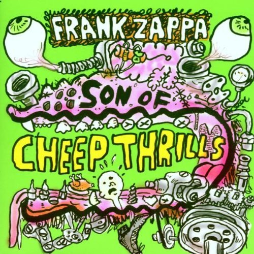 Son of Cheep Thrills Enhanced Edition by Zappa, Frank (1999) Audio CD von Zappa Records