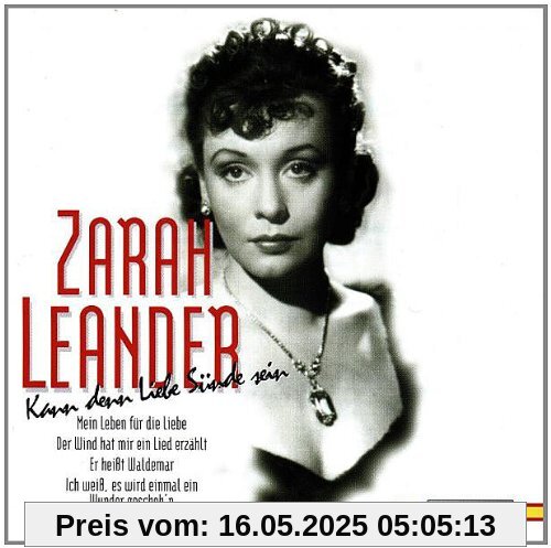 Kann Denn Liebe Sünde Sein von Zarah Leander