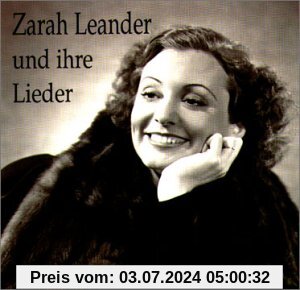 Zarah Leander und ihre Lieder von Zarah Leander