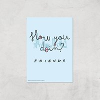 Friends How You Doin'? Giclee Art Print - A2 - Print Only von Zavvi Gallery