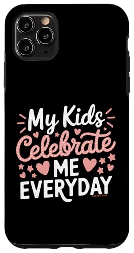 Mama-Leben: Jeden Tag gefeiert Hülle für iPhone 11 Pro Max Mama-Leben: Jeden Tag gefeiert Hülle für iPhone 11 Pro Max von Zawles Designs
