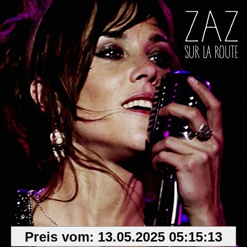 Zaz - Sur La Route von Zaz