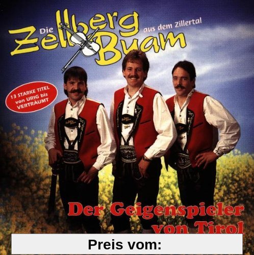 Der Geigenspieler Von Tirol von Zellberg Buam