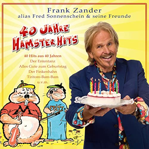 40 Jahre Hamster Hits 40 Jahre Hamster Hits von Zett